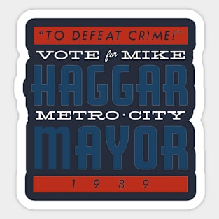 Mayor Haggar Sticker